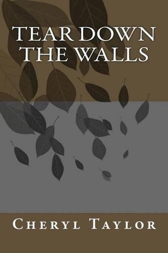 Tear Down The WALLS