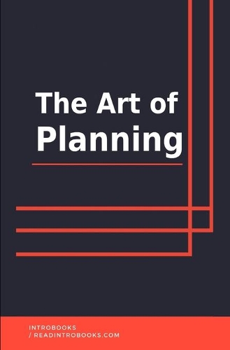 The Art of Planning