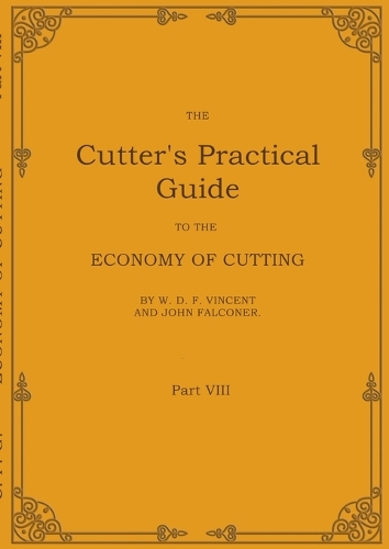 The Cutter's Practical Guide, Part 8