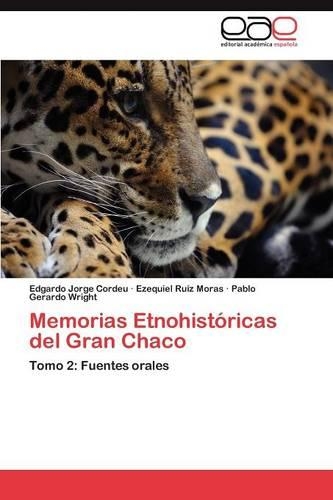 Memorias Etnohistoricas del Gran Chaco