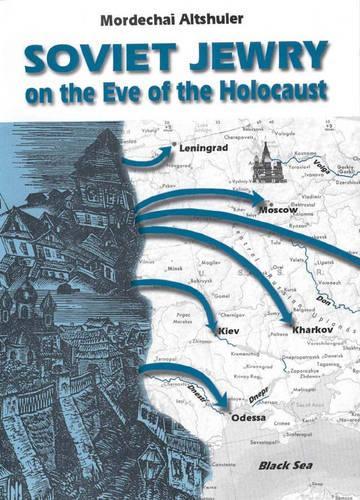 Soviet Jewry on the Eve of the Holocaust
