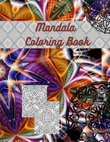 Mandala Coloring Book: An amazing Coloring Book gift for kids and adults, one of the Most Beautiful Mandalas for Stress Relief and Relaxation with high-quality of pages
