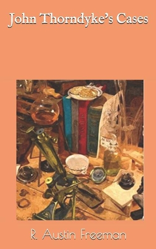 John Thorndyke's Cases