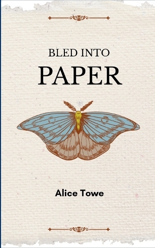 Bled into Paper (Edition1st)