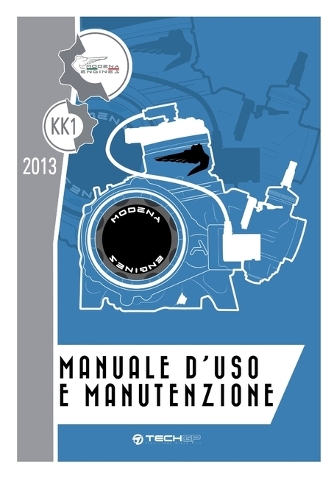 Modena KK1 MANUALE D'USO E MANUTENZIONE: Guida Completa alla Cura e Ottimizzazione del Motore Modena KK1(3 Manuali d'Uso Manuali d'Officina Karting)