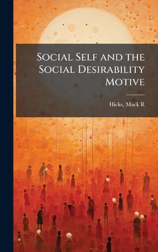 Social Self and the Social Desirability Motive