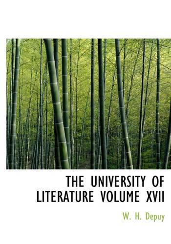 The University of Literature Volume XVII