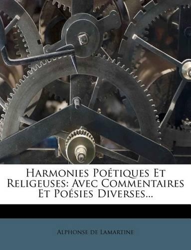Harmonies Poétiques Et Religeuses