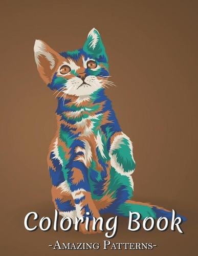 Motivational Coloring Book: Word Colouring Books For Adults: Colouring Book Pages For Stress Relief Funny Journals And Adult Coloring Books ( Cute-cat Coloring Books )