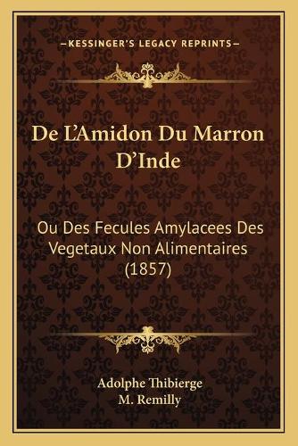 De L'Amidon Du Marron D'Inde