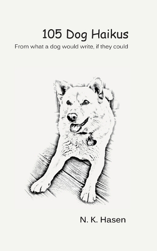 105 Dog Haikus