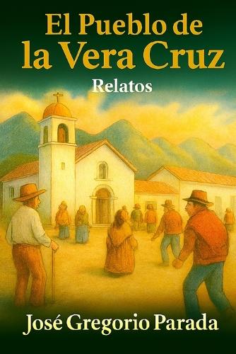 El pueblo de La Vera Cruz