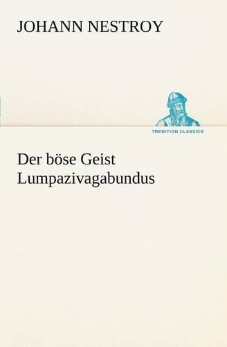 Der Bose Geist Lumpazivagabundus