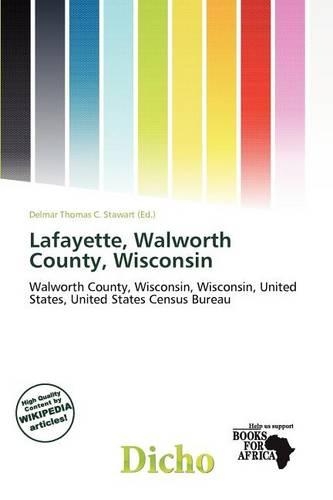 Lafayette, Walworth County, Wisconsin