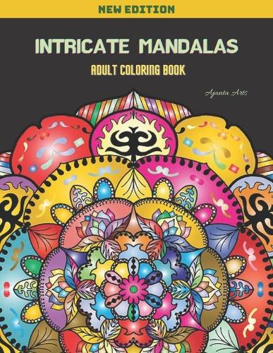 Intricate Mandalas / Adult Coloring Book