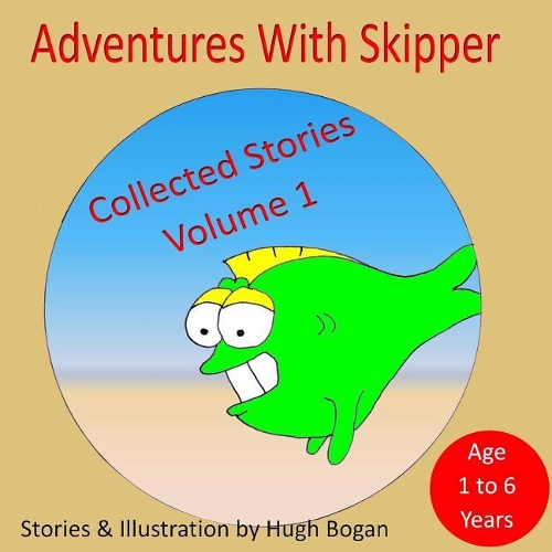 Adventures with Skipper: Collected Stories Vol. 1
