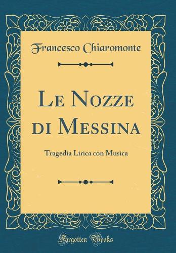 Le Nozze Di Messina
