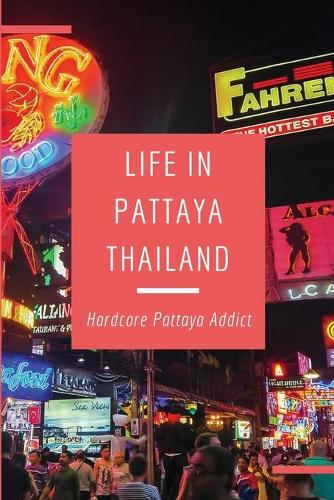 Life In Pattaya Thailand Hardcore Pattaya Addict: Ting Tong