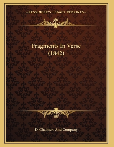 Fragments In Verse (1842)