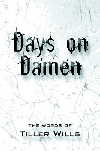 Days on Damen
