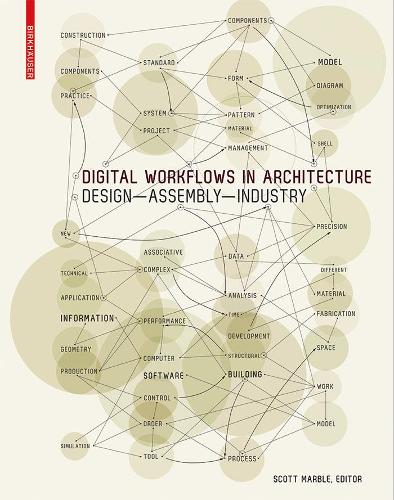 Digital Workflows in Architecture: Design–Assembly–Industry