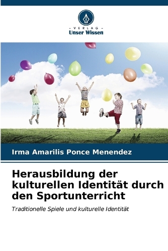 Herausbildung der kulturellen Identität durch den Sportunterricht