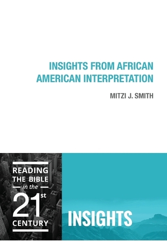 Insights from African American Interpretation: (3 Insights)