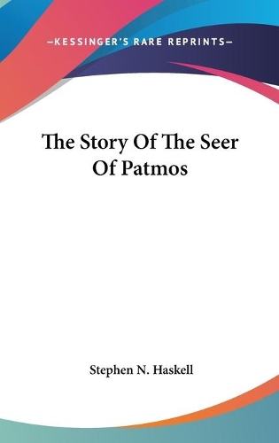 The Story Of The Seer Of Patmos