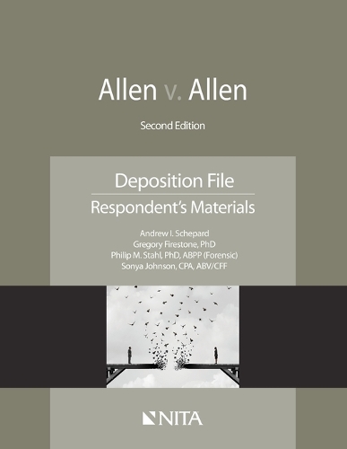 Allen v. Allen: Deposition File, Respondent's Materials(NITA)