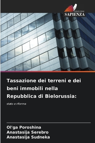 Tassazione dei terreni e dei beni immobili nella Repubblica di Bielorussia
