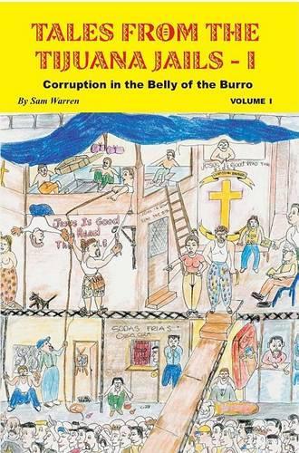 Tales from the Tijuana Jails