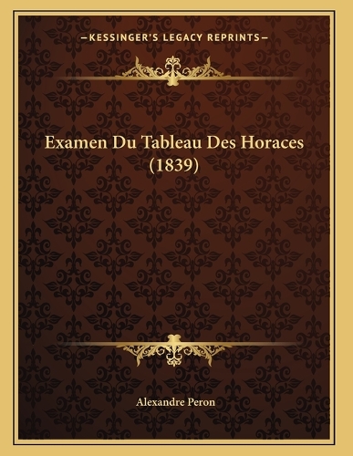 Examen Du Tableau Des Horaces (1839)
