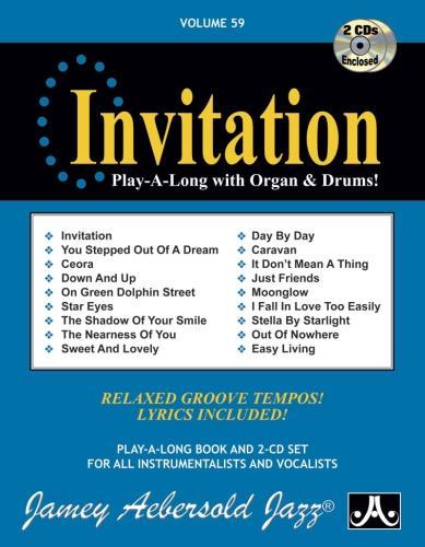 Jamey Aebersold Jazz -- Invitation, Vol 59: Play-A-Long with Organ & Drums!, Book & 2 CDs(Jazz Play-A-Long for All Instrumentalists and Vocalists)