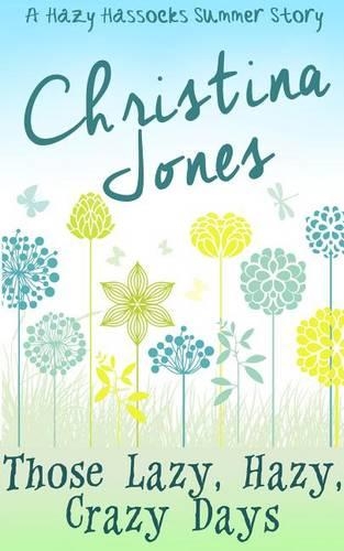 Those Lazy, Hazy, Crazy Days