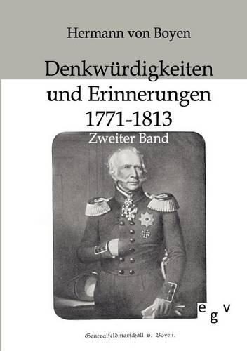 Denkwürdigkeiten und Erinnerungen 1771-1813