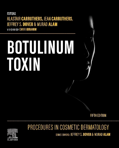 Procedures in Cosmetic Dermatology: Botulinum Toxin - E-Book