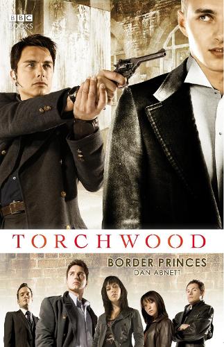 Torchwood: Border Princes: (10 Torchwood)