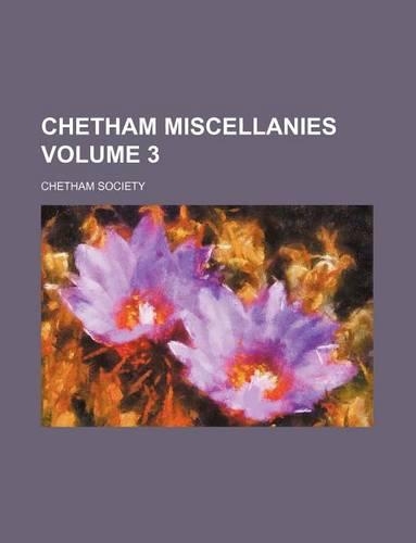 Chetham Miscellanies Volume 3