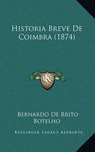 Historia Breve de Coimbra (1874)