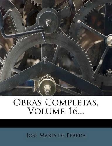 Obras Completas, Volume 16...