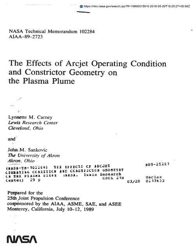 The Effects of Arcjet Operating Condition and Constrictor Geometry on the Plasma Plume
