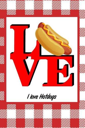I Love Hotdogs: Picnic Food Writing Journal