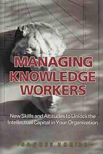 Managing Knowledge Workers