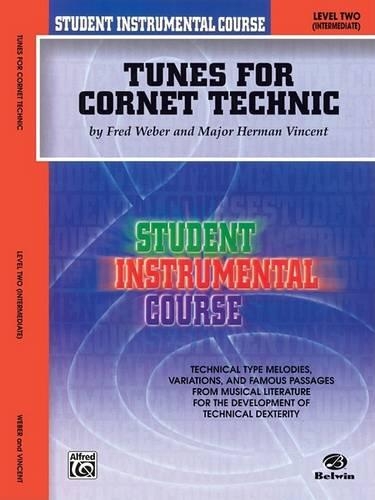 Tunes for Cornet Technic, Level II: Student Instr. Course