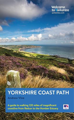 Yorkshire Coast Path: A guide to walking 80 magnificent miles of the King Charles III England Coast Path
