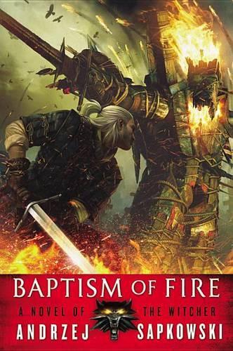 Baptism of Fire: (5 Witcher)