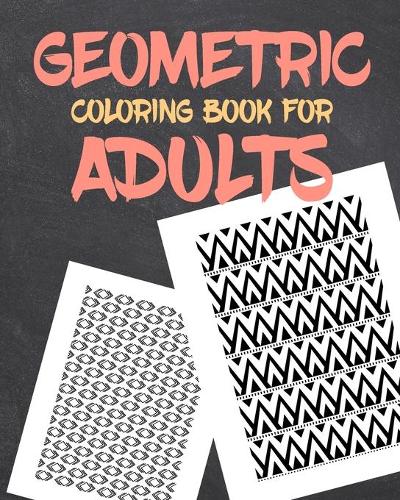 Geometric Coloring Book for Adults