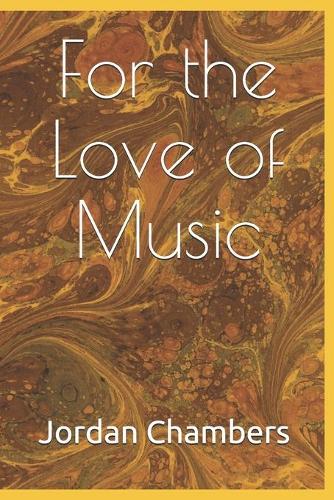 For the Love of Music