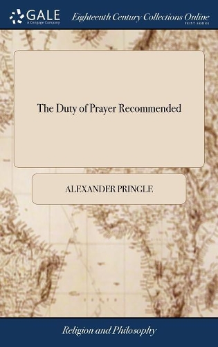 The Duty of Prayer Recommended