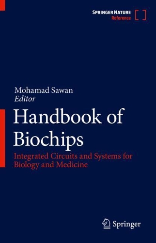Handbook of Biochips: Integrated Circuits and Systems for Biology and Medicine(Handbook of Biochips)